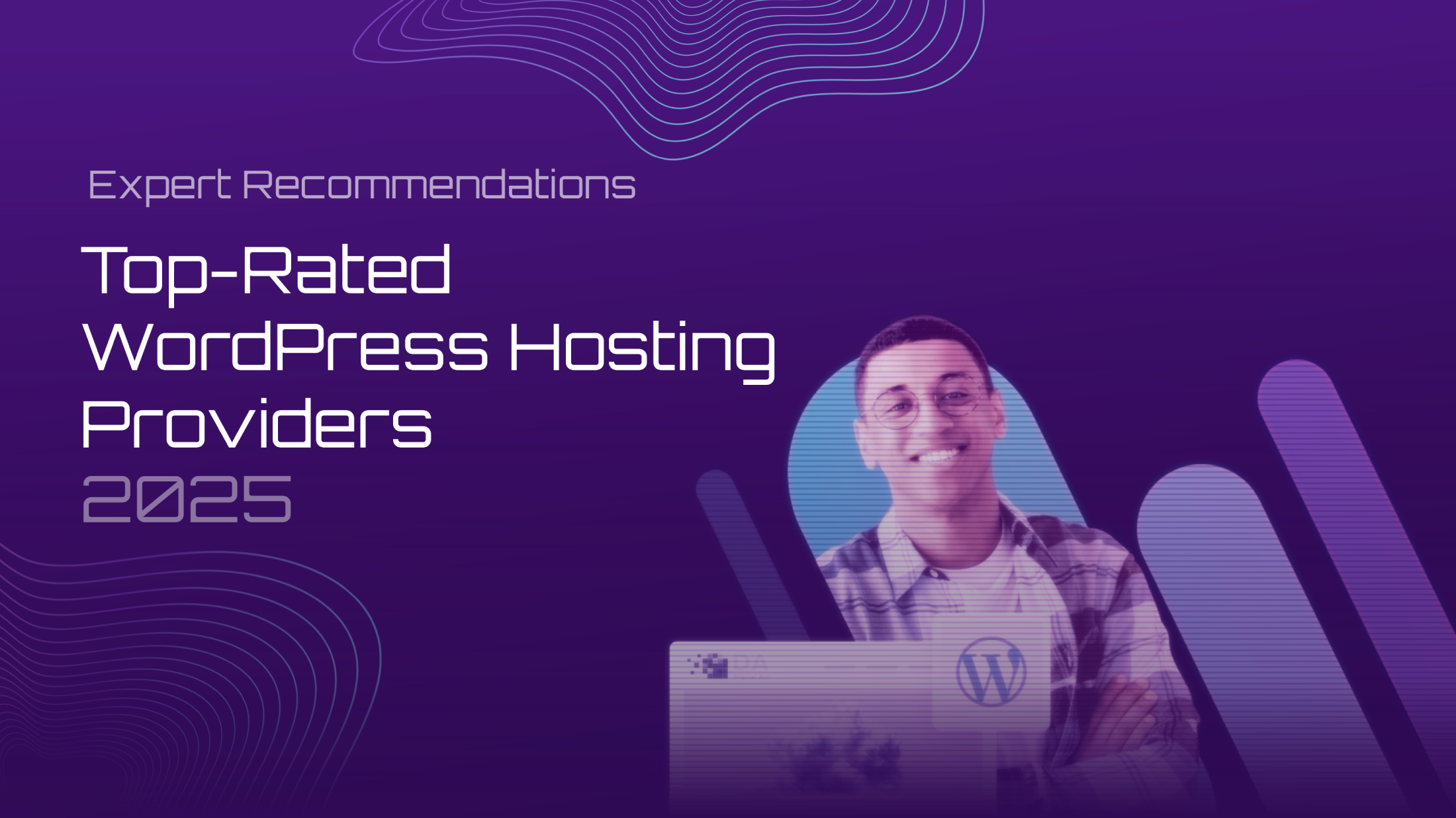 The Best WordPress Hosting in 2025: Top Picks